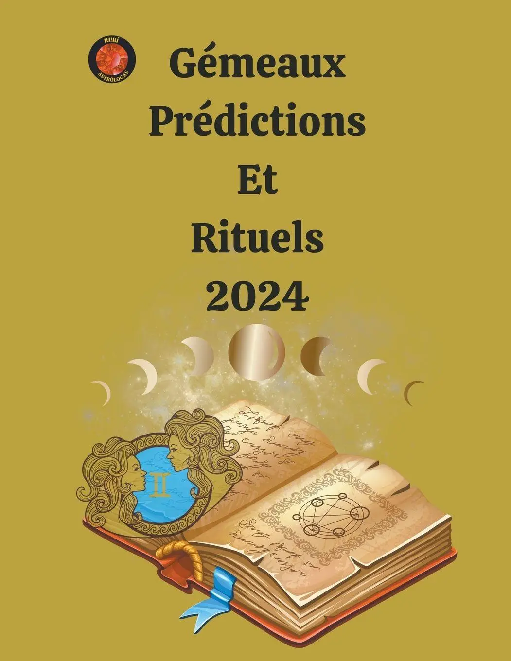 Cover: 9798223290780 | Gémeaux Prédictions Et Rituels 2024 | Alina A Rubi (u. a.) | Buch