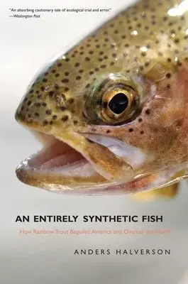 Cover: 9780300140880 | An Entirely Synthetic Fish | Anders Halverson | Taschenbuch | Englisch