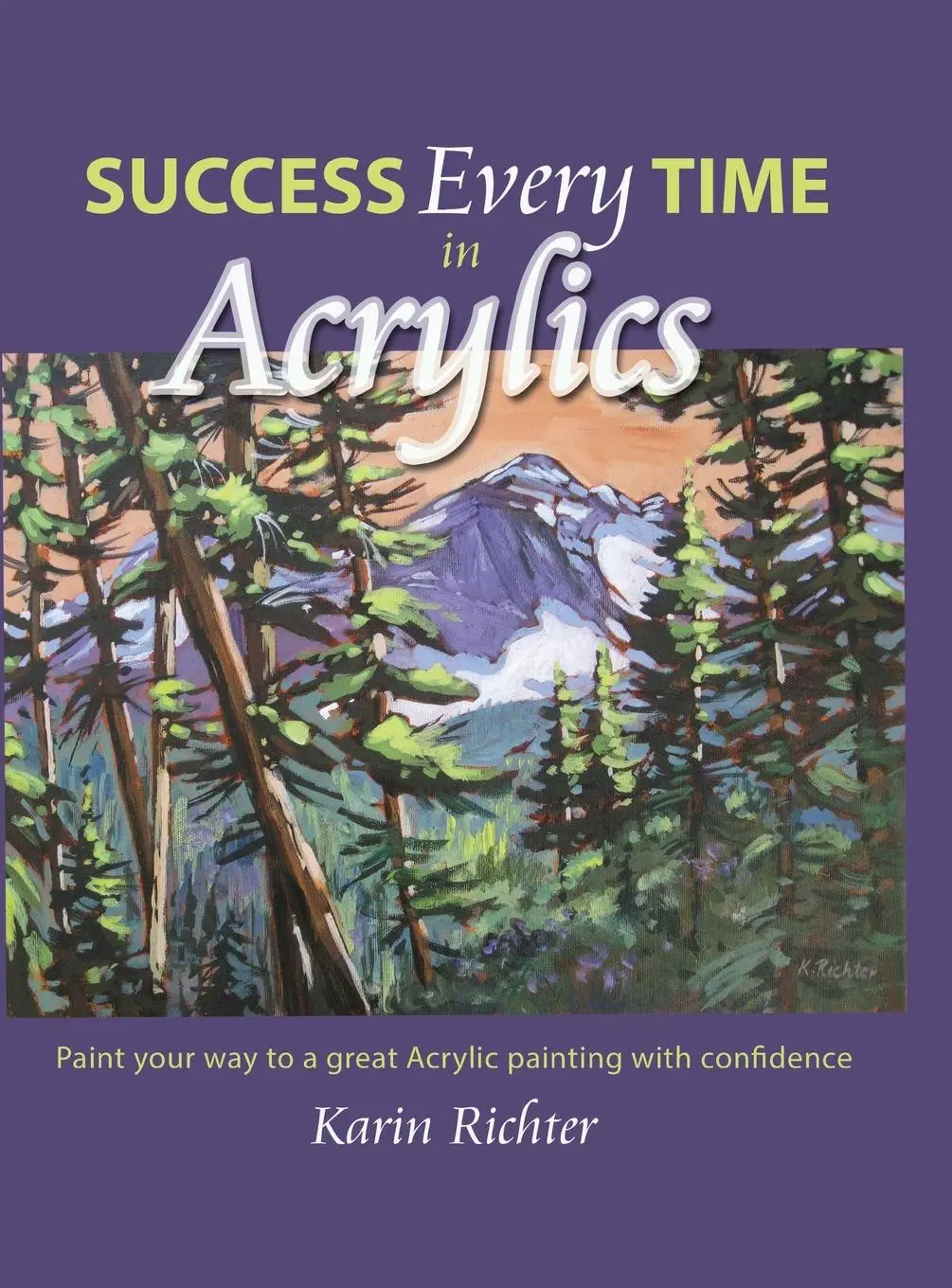 Cover: 9781038310880 | Success Every Time in Acrylics | Karin Richter | Buch | Englisch