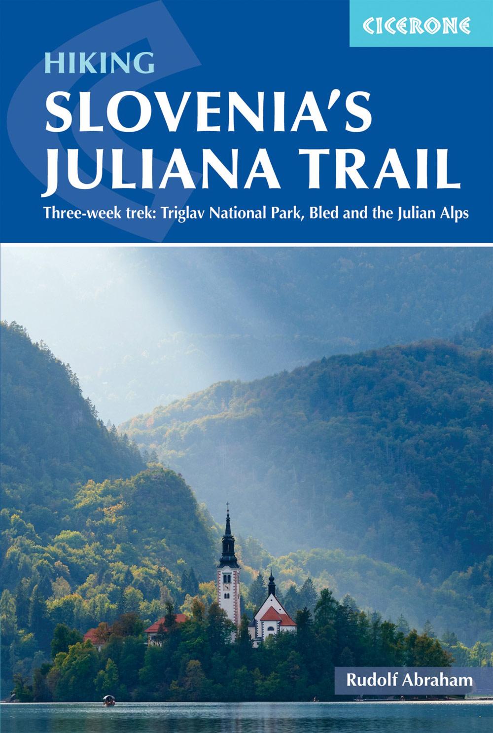 Cover: 9781786310880 | Trekking Slovenia's Juliana Trail | Rudolf Abraham | Taschenbuch