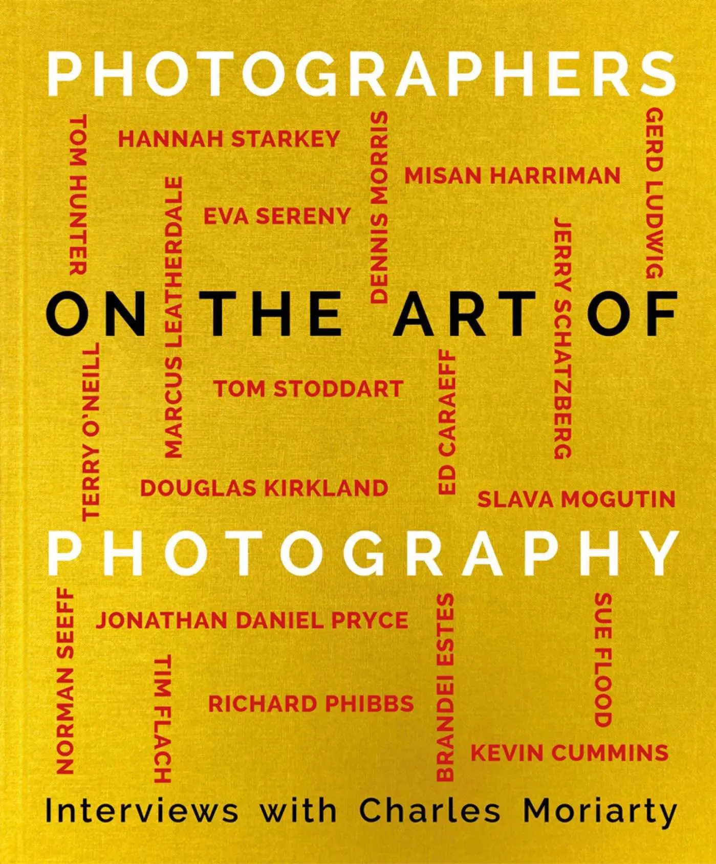 Cover: 9781788840880 | Photographers on the Art of Photography | Charles Moriarty | Buch