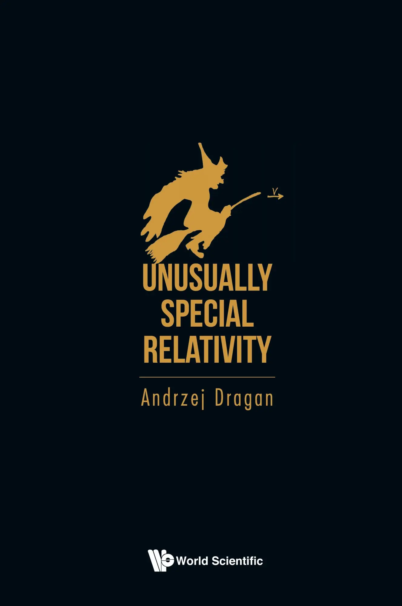 Cover: 9781800610880 | UNUSUALLY SPECIAL RELATIVITY | Andrzej Dragan | Taschenbuch | Englisch