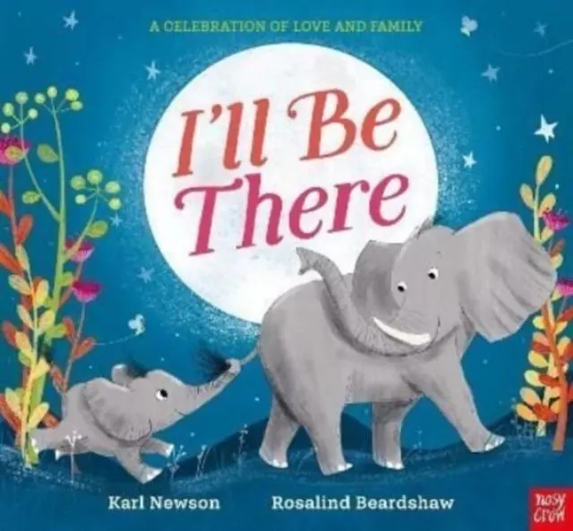 Cover: 9781839940880 | I'll Be There | Karl Newson | Taschenbuch | Kartoniert / Broschiert