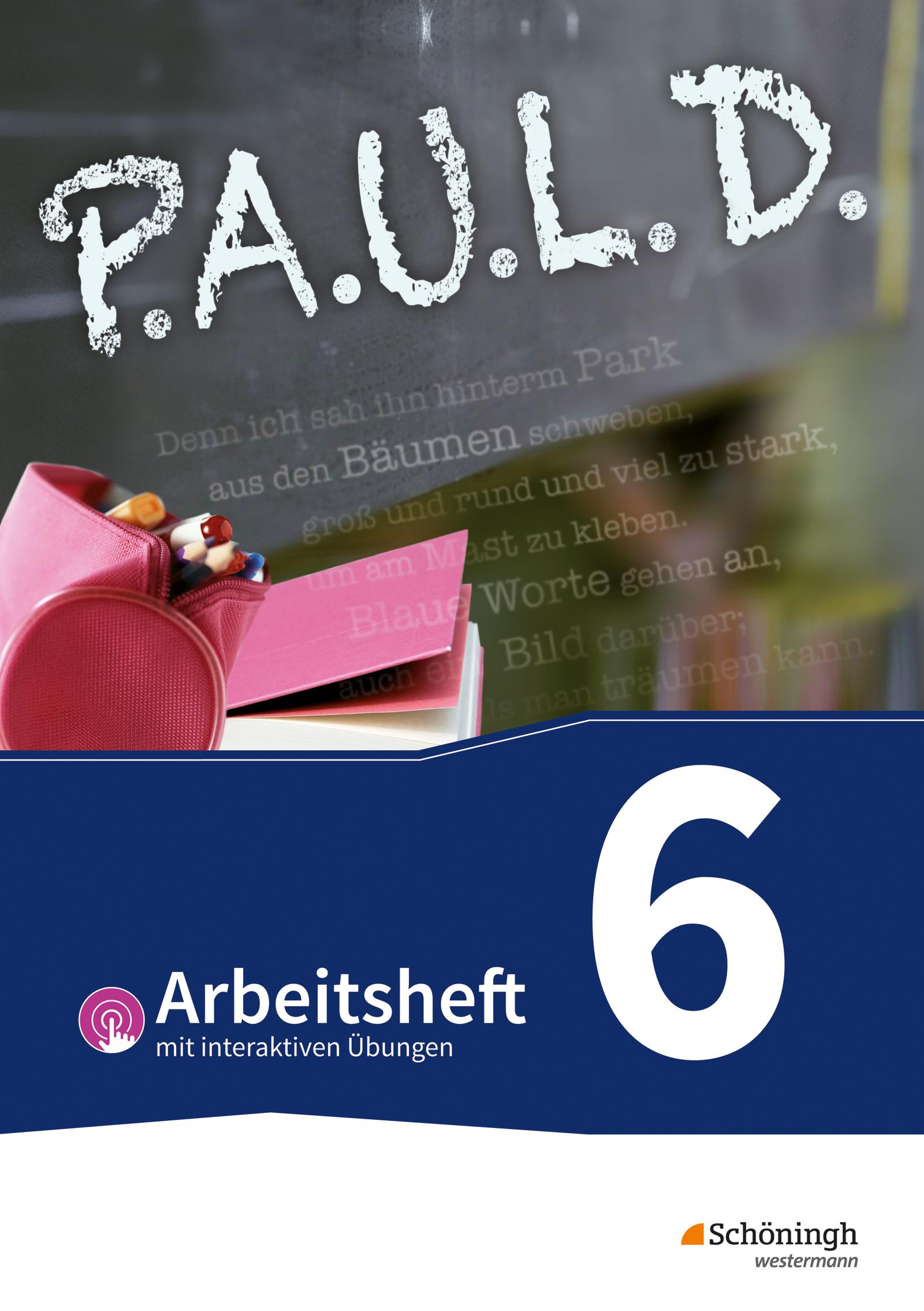 Cover: 9783141450880 | P.A.U.L. D. (Paul) 6. Arbeitsheft mit interaktiven Übungen. Für...
