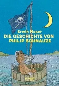 Cover: 9783707450880 | Die Geschichte von Philip Schnauze | Nilpferd in Residenz | Moser
