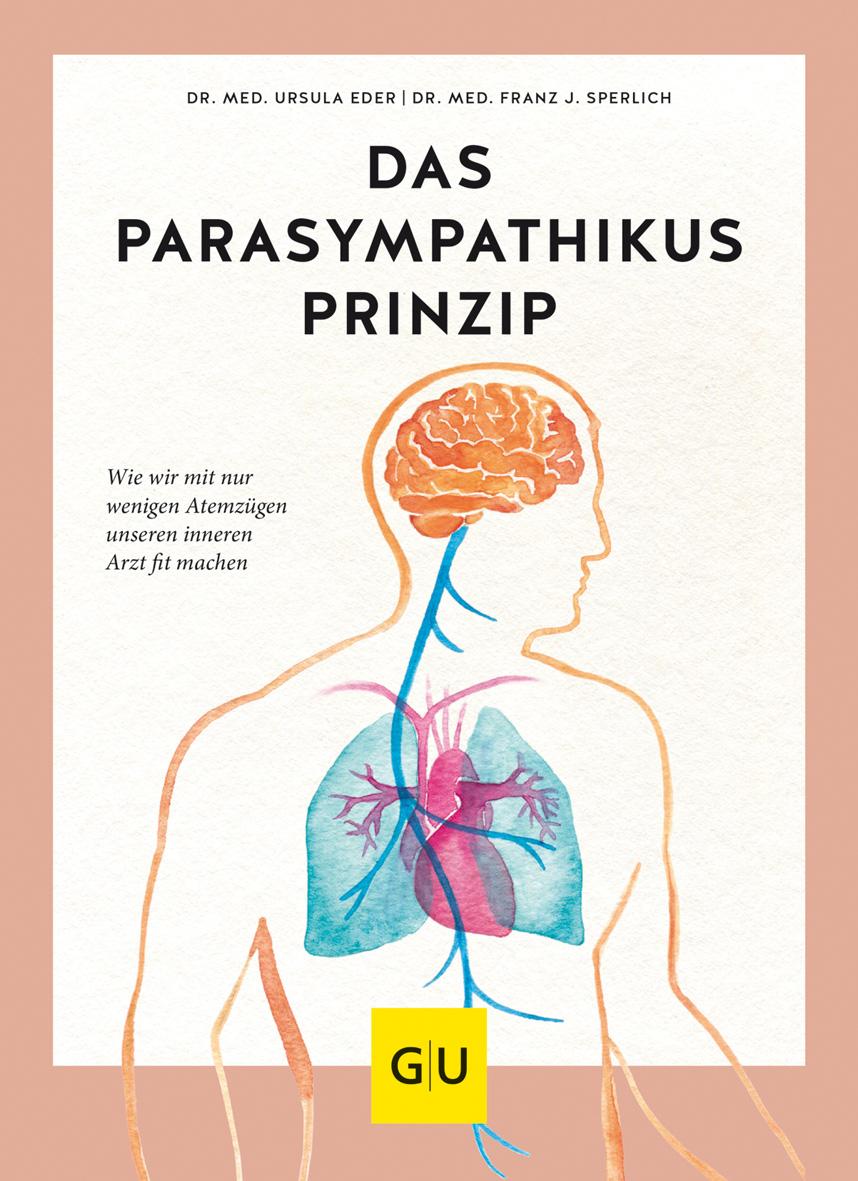 Cover: 9783833870880 | Das Parasympathikus-Prinzip | Ursula Eder (u. a.) | Taschenbuch | 2019