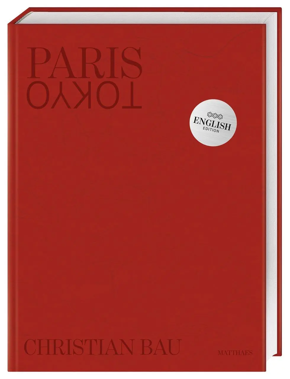 Cover: 9783985410880 | Paris -Tokyo | Christian Bau | Buch | 336 S. | Englisch | 2026
