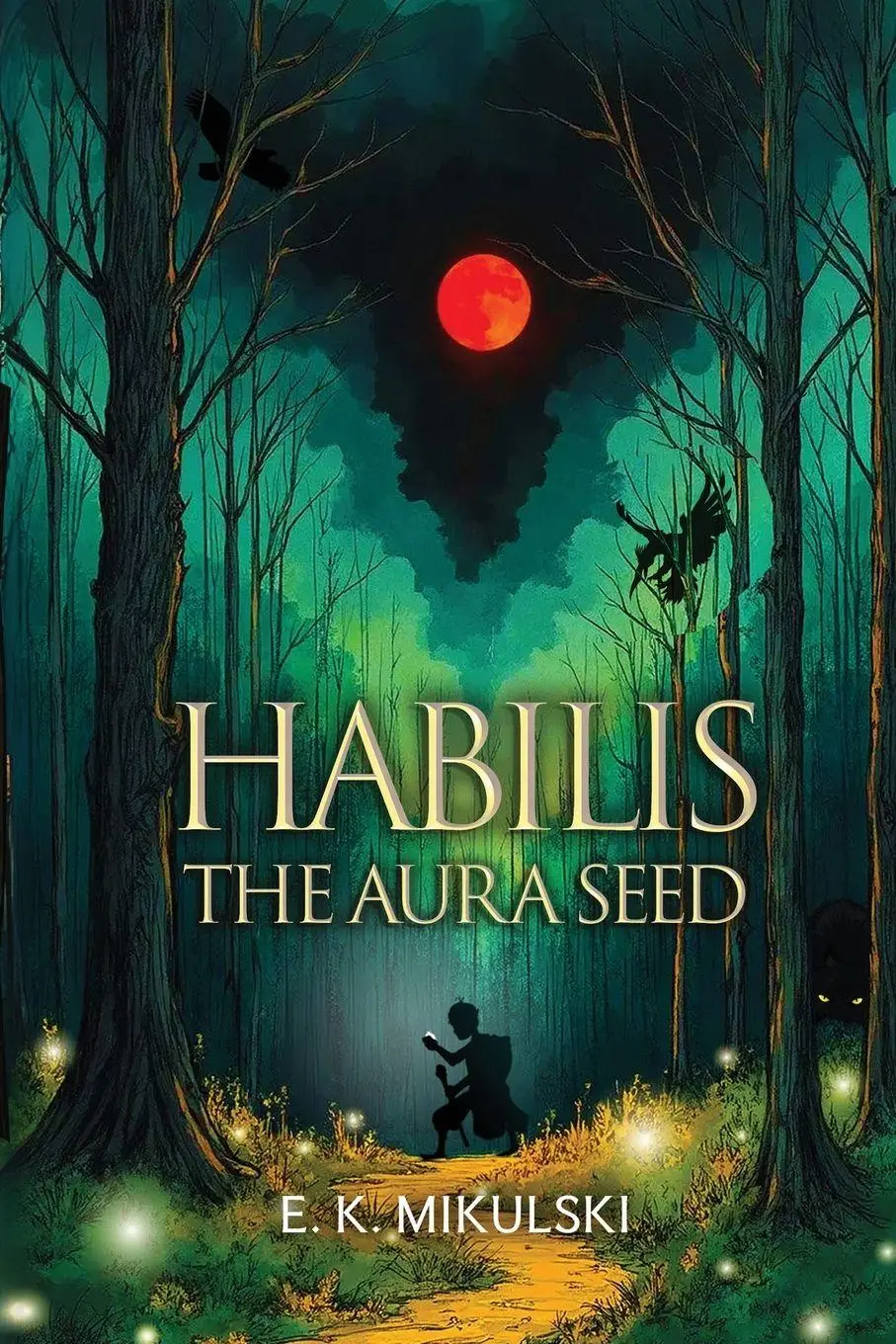 Cover: 9798218570880 | Habilis | The Aura Seed | E K Mikulski | Taschenbuch | Englisch | 2025
