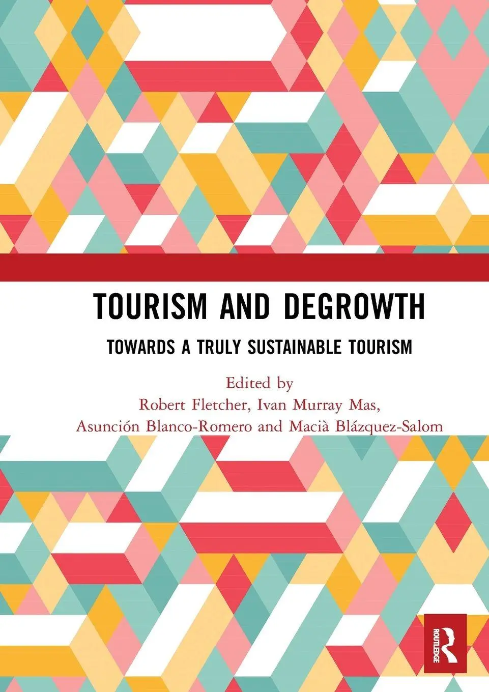 Cover: 9780367490980 | Tourism and Degrowth | Towards a Truly Sustainable Tourism | Buch
