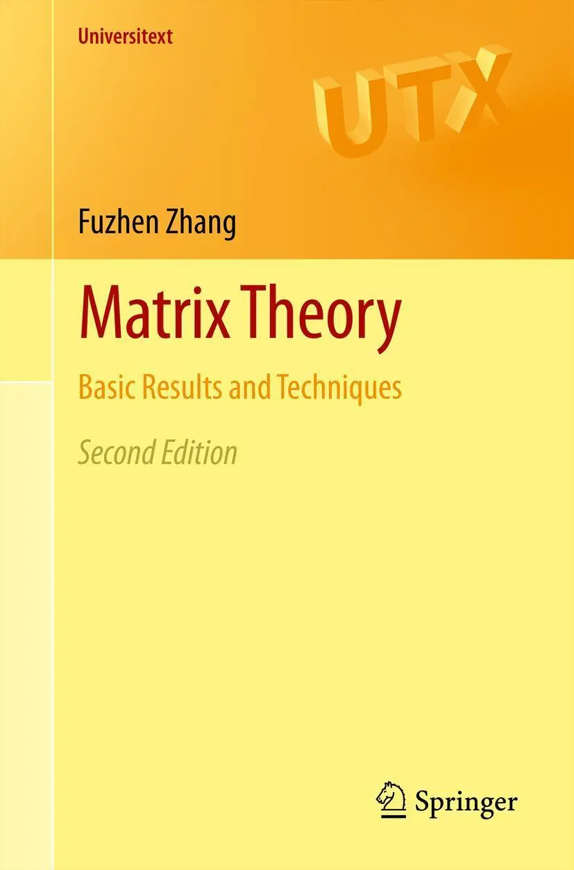 Cover: 9781461410980 | Matrix Theory | Basic Results and Techniques | Fuzhen Zhang | Buch Cover: 9781461410980 | Matrix Theory | Basic Results and Techniques | Fuzhen Zhang | Buch