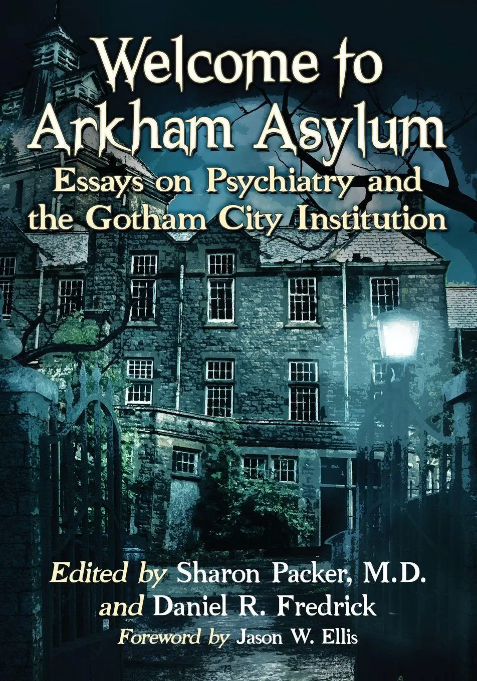 Cover: 9781476670980 | Welcome to Arkham Asylum | Sharon Packer (u. a.) | Taschenbuch | 2019