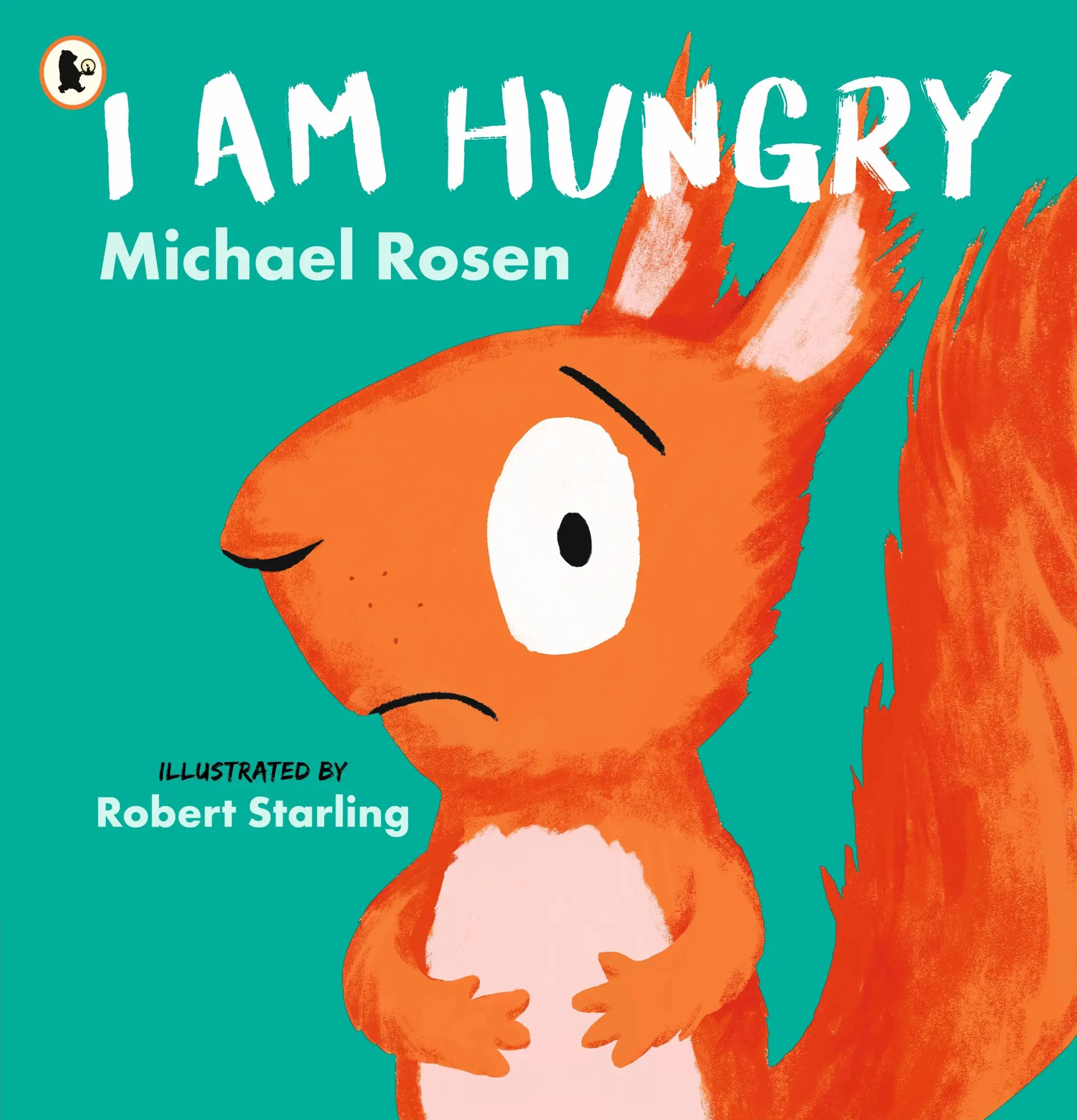 Cover: 9781529510980 | I Am Hungry | Michael Rosen | Taschenbuch | 32 S. | Englisch | 2023