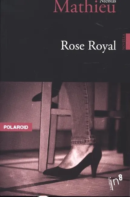 Cover: 9782362240980 | Rose Royal | Nicolas Mathieu | Taschenbuch | Französisch | 2021