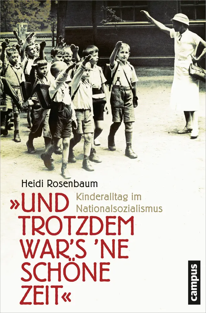 Cover: 9783593500980 | »Und trotzdem war's 'ne schöne Zeit« | Heidi Rosenbaum | Taschenbuch