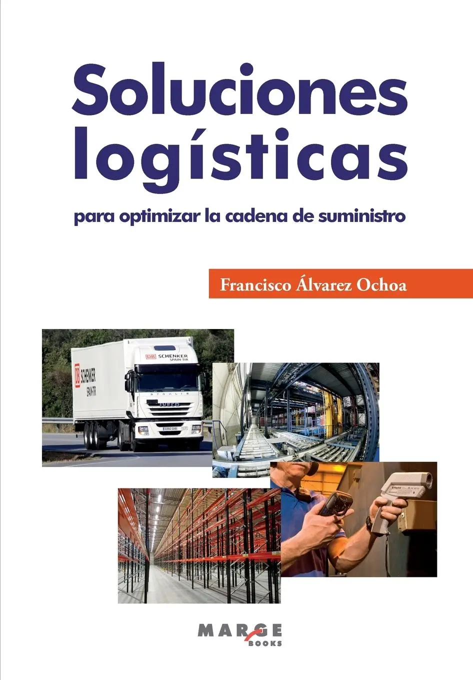 Cover: 9788415340980 | Soluciones logísticas para optimizar la cadena de suministro | Ochoa