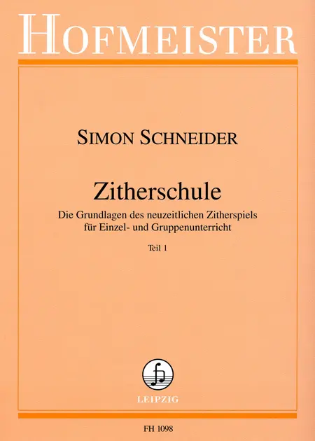 Cover: 9790203410980 | Zitherschule, Teil 1 | Simon Schneider | Buch | Deutsch