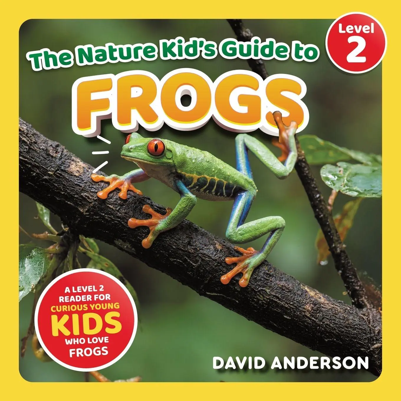 Cover: 9798898180980 | The Nature Kid's Guide to Frogs | David Anderson | Taschenbuch | 2026