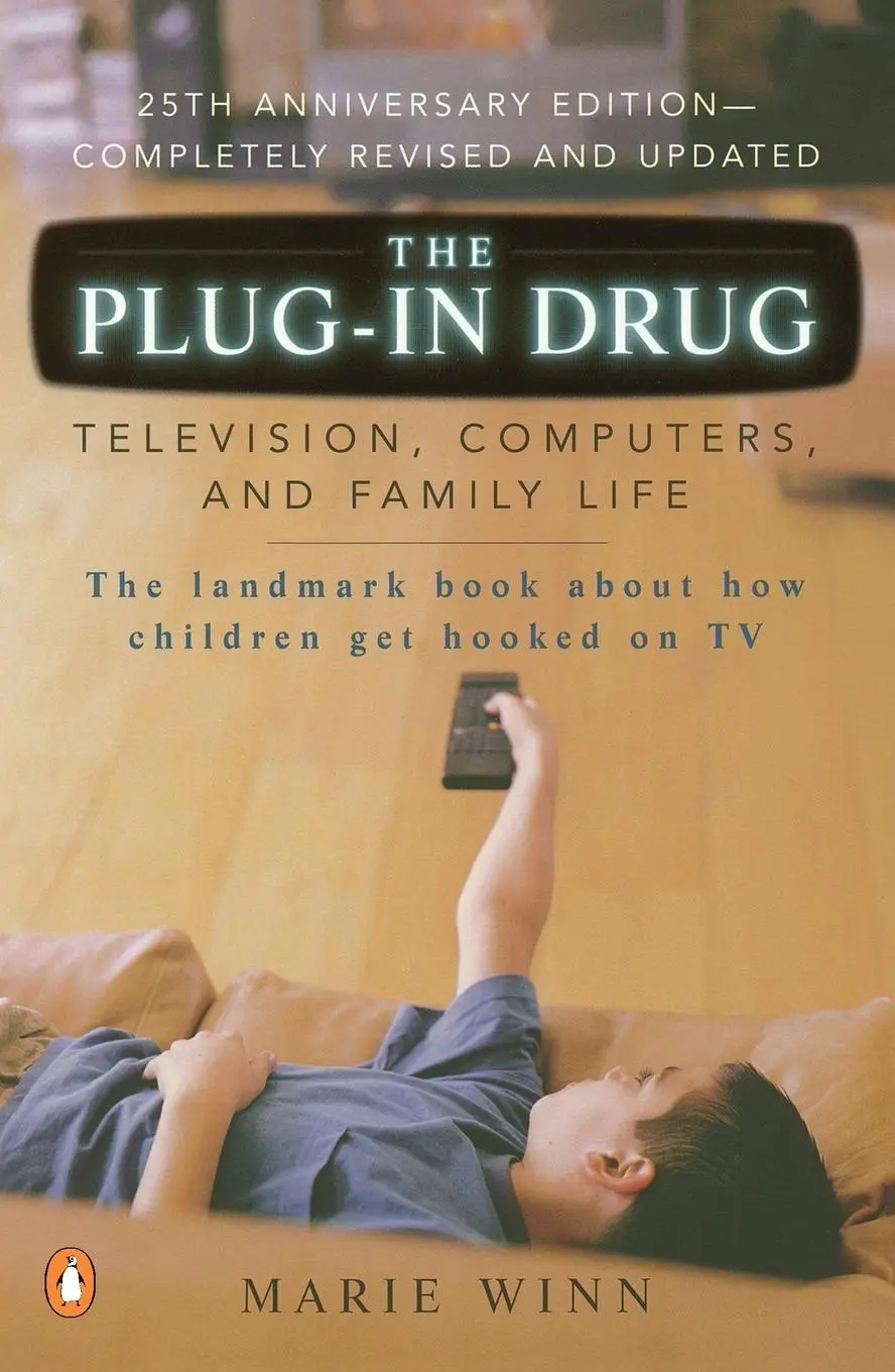 Cover: 9780142001080 | The Plug-In Drug | Television, Computers, and Family Life | Marie Winn