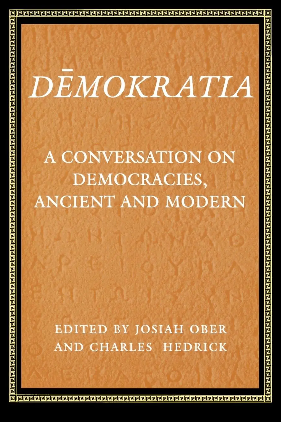 Cover: 9780691011080 | Demokratia | A Conversation on Democracies, Ancient and Modern | Buch