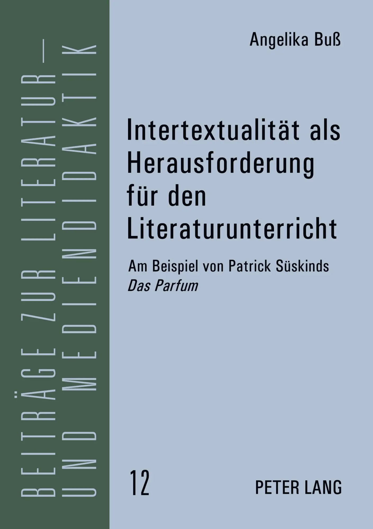 Cover: 9783631551080 | Intertextualität als Herausforderung für den Literaturunterricht | Buß