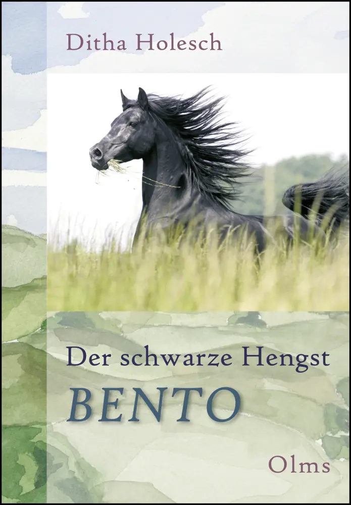 Cover: 9783758201080 | Der schwarze Hengst Bento | Ditha Holesch | Buch | Olms Presse | 2021