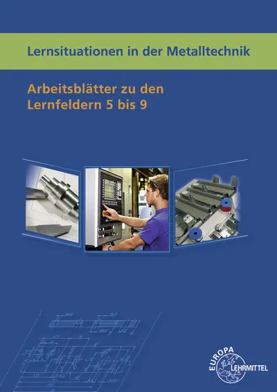 Cover: 9783758511080 | Lernsituationen in der Metalltechnik Lernfelder 5-9 | Küspert (u. a.)