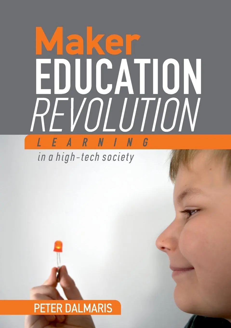 Cover: 9781635871180 | Maker Education Revolution | Peter Dalmaris | Taschenbuch | Englisch