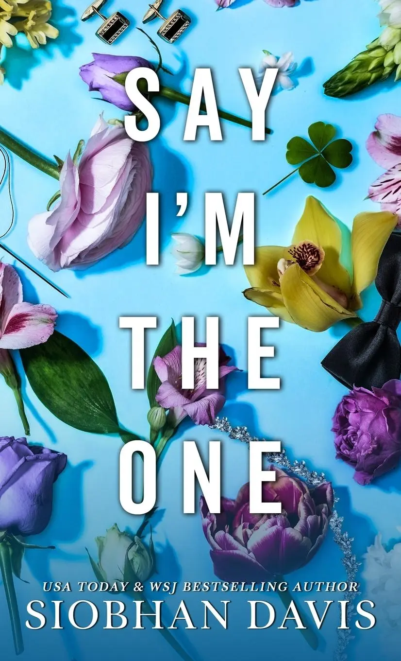 Cover: 9781916651180 | Say I'm the One | All of Me | Siobhan Davis | Buch | Englisch | 2024