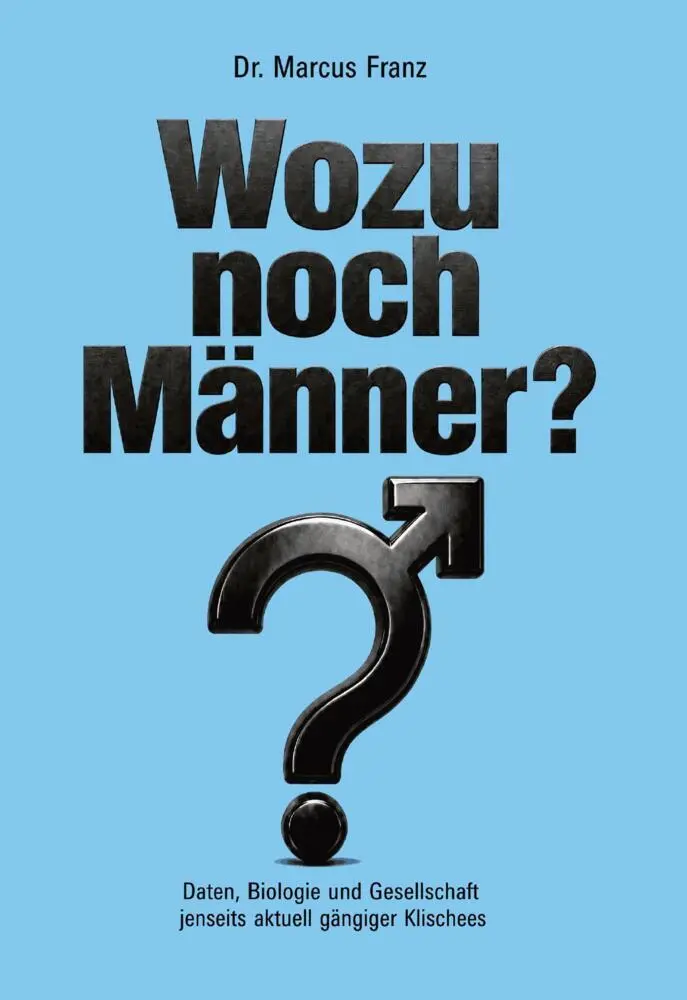 Cover: 9783690331180 | Wozu noch Männer? | Dr. Marcus Franz | Taschenbuch | 88 S. | Deutsch