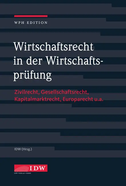 Cover: 9783802121180 | Wirtschaftsrecht in der Wirtschaftsprüfung mit Online-Ausgabe, m. 1...