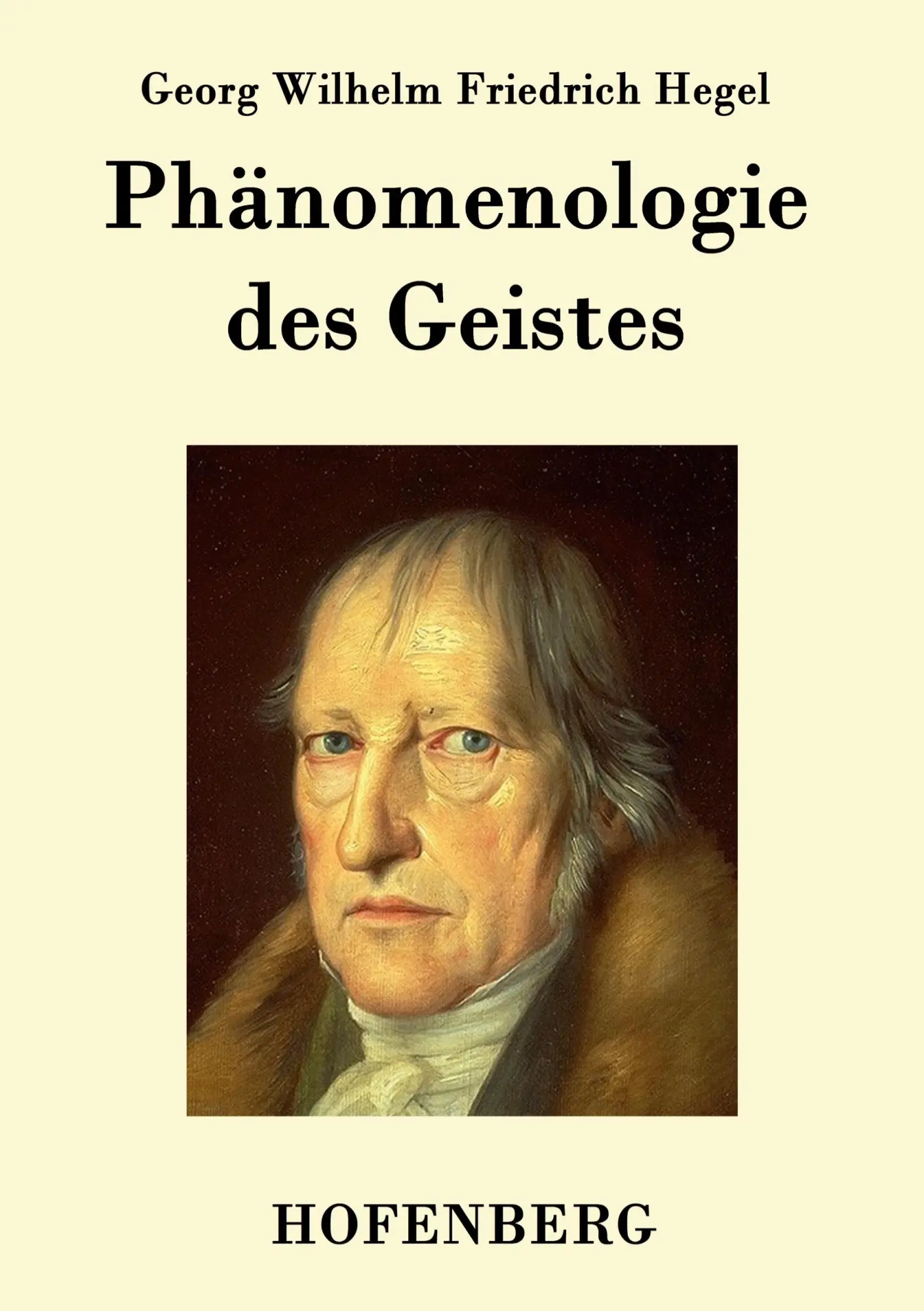 Cover: 9783843021180 | Phänomenologie des Geistes | Georg Wilhelm Friedrich Hegel | Buch