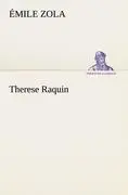 Cover: 9783849131180 | Therese Raquin | Émile Zola | Taschenbuch | 220 S. | Französisch