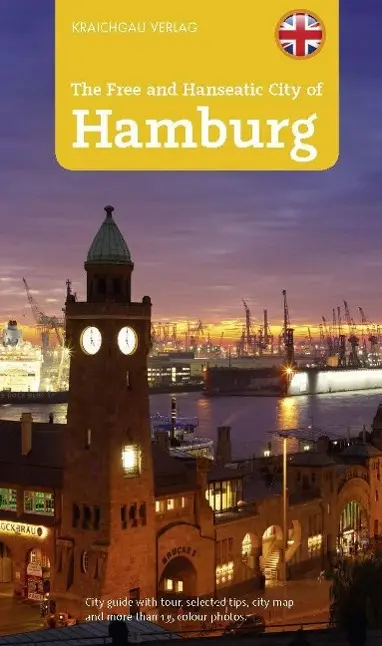 Cover: 9783938541180 | The Free and Hanseatic City of Hamburg | Wolfgang Kootz | Taschenbuch
