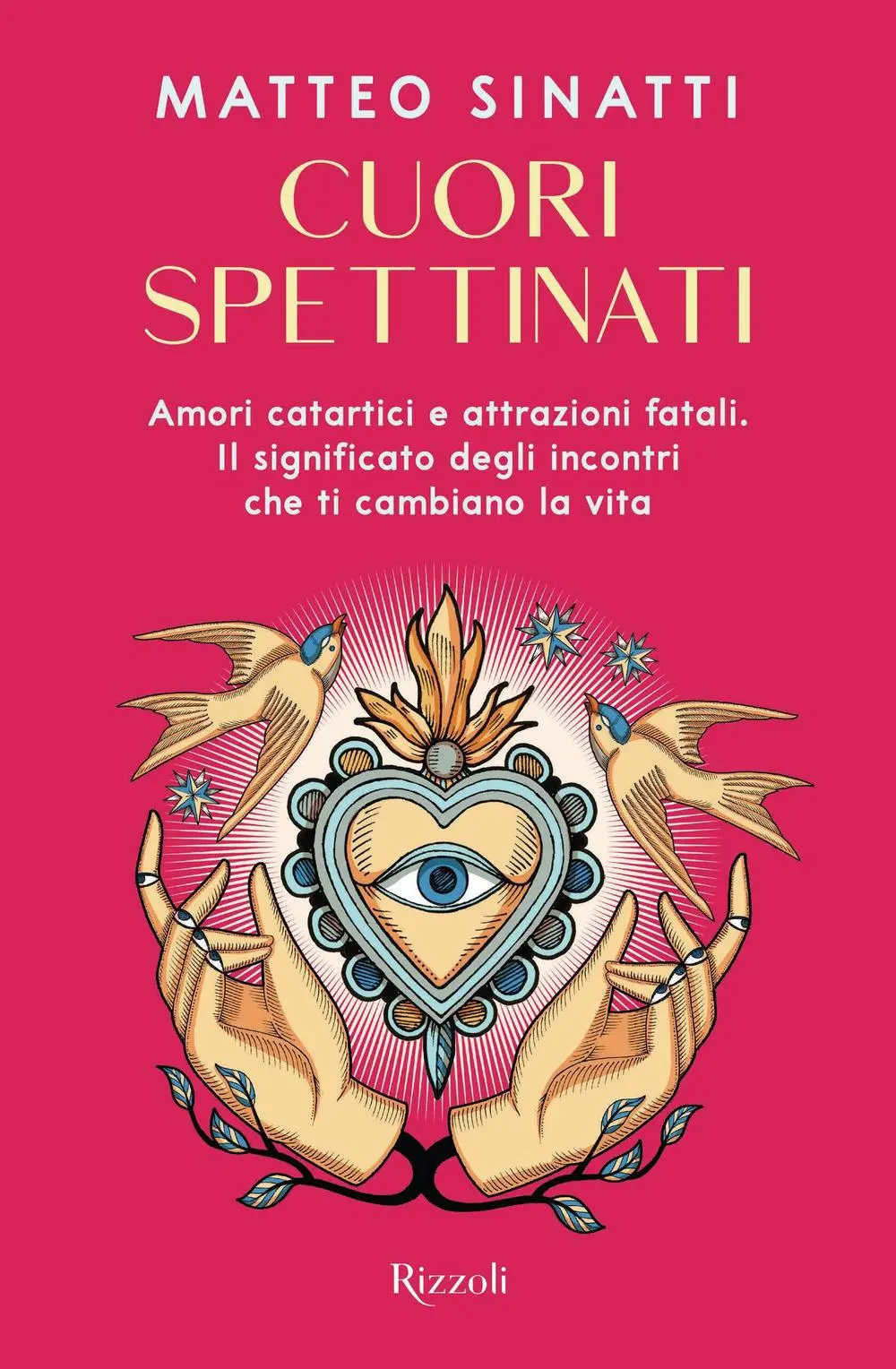 Cover: 9788817191180 | Cuori spettinati. Amori catartici e attrazioni fatali. Il...