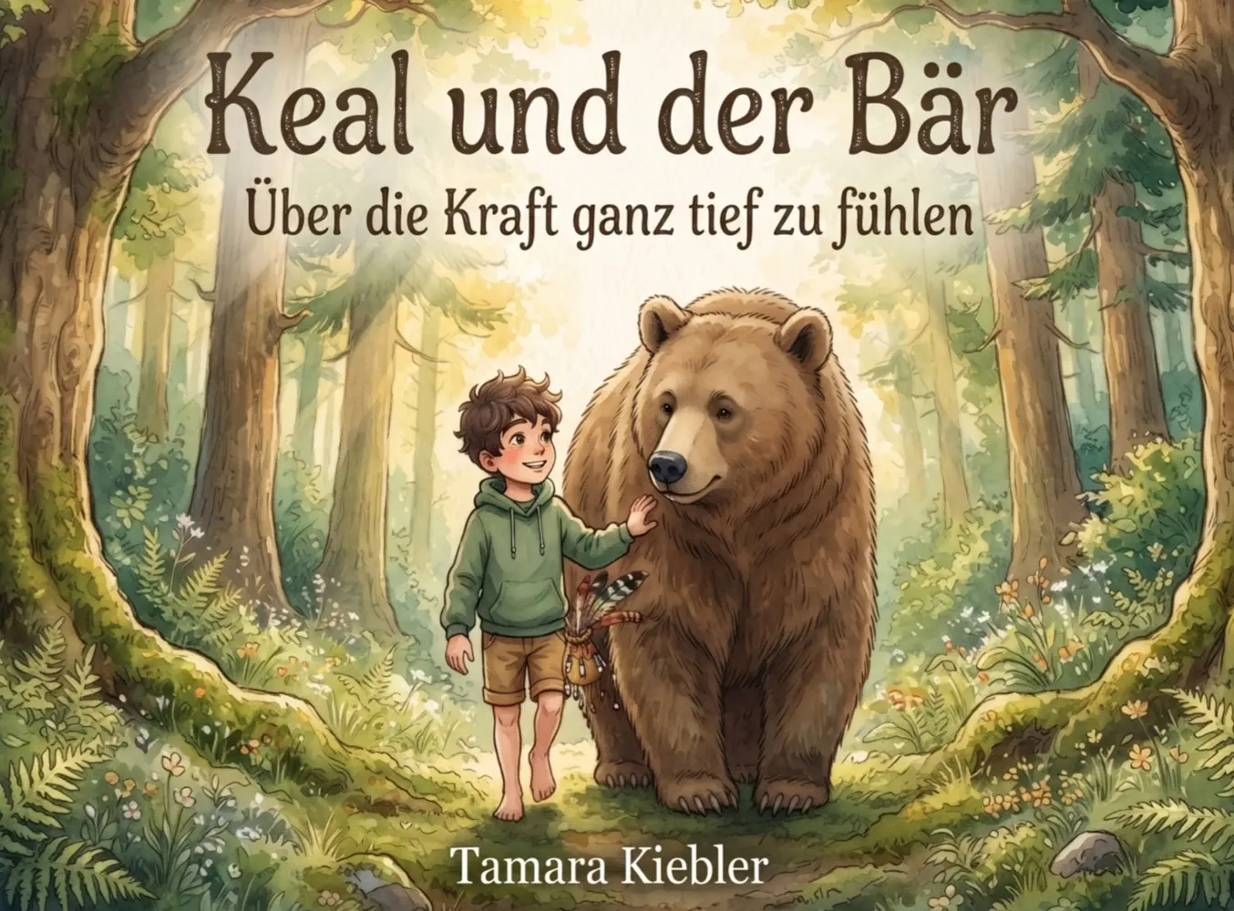 Cover: 9789403931180 | Keal und der Bär | Über die große Kraft, ganz tief zu fühlen | Kiebler