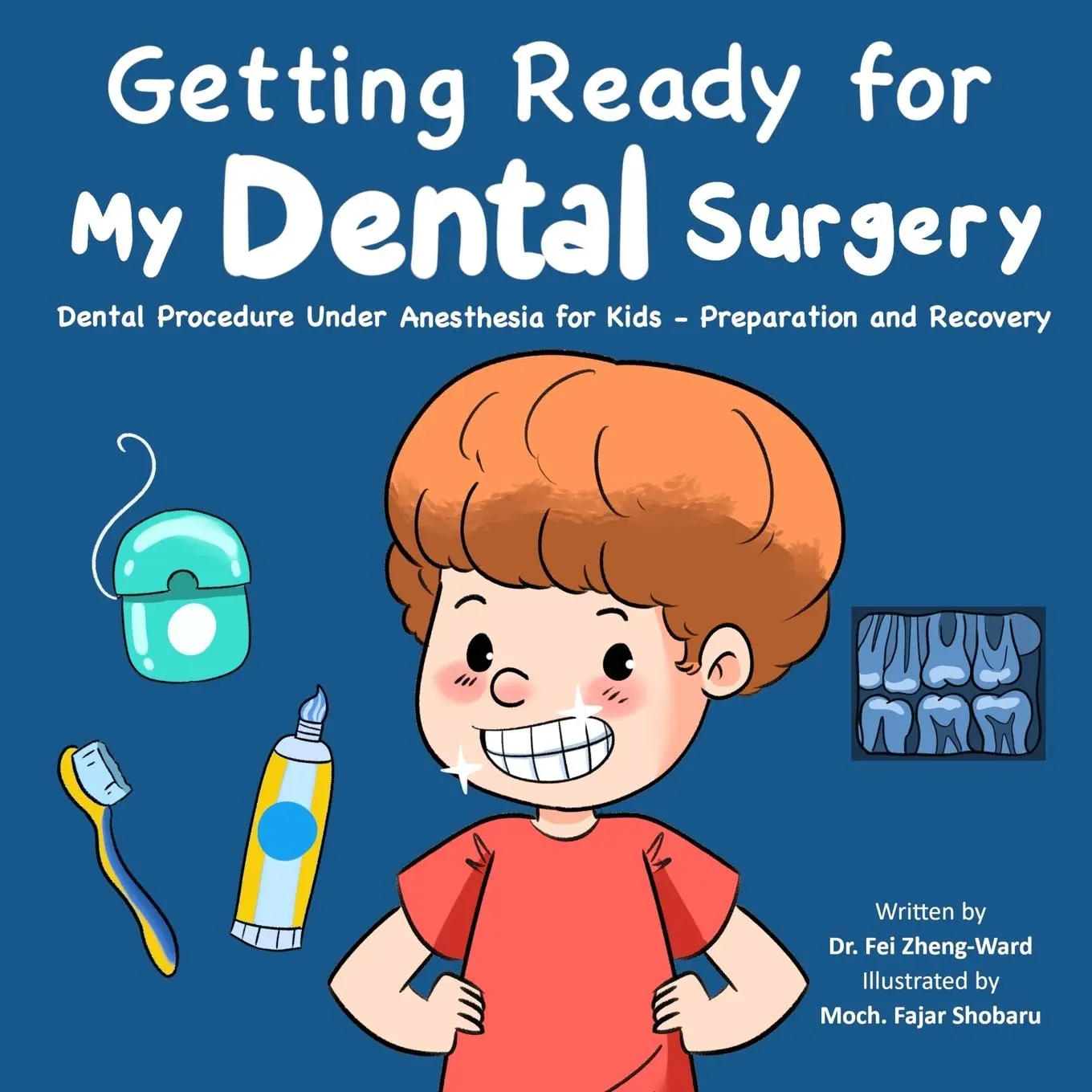 Cover: 9798893181180 | Getting Ready for My Dental Surgery | Fei Zheng-Ward | Taschenbuch