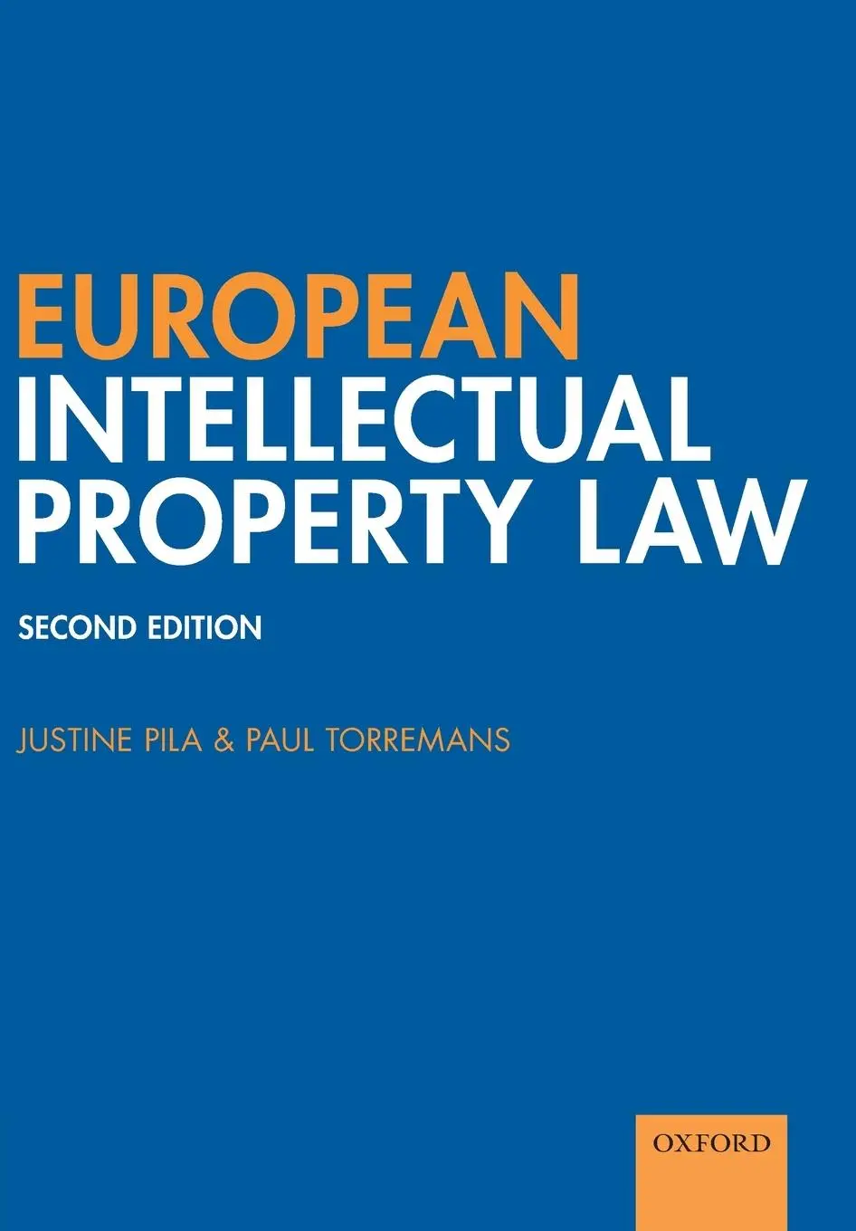 Cover: 9780198831280 | European Intellectual Property Law | Justine Pila (u. a.) | Buch