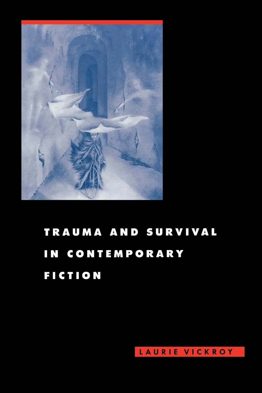 Cover: 9780813921280 | Trauma and Survival in Contemporary Fiction | Laurie Vickroy | Buch