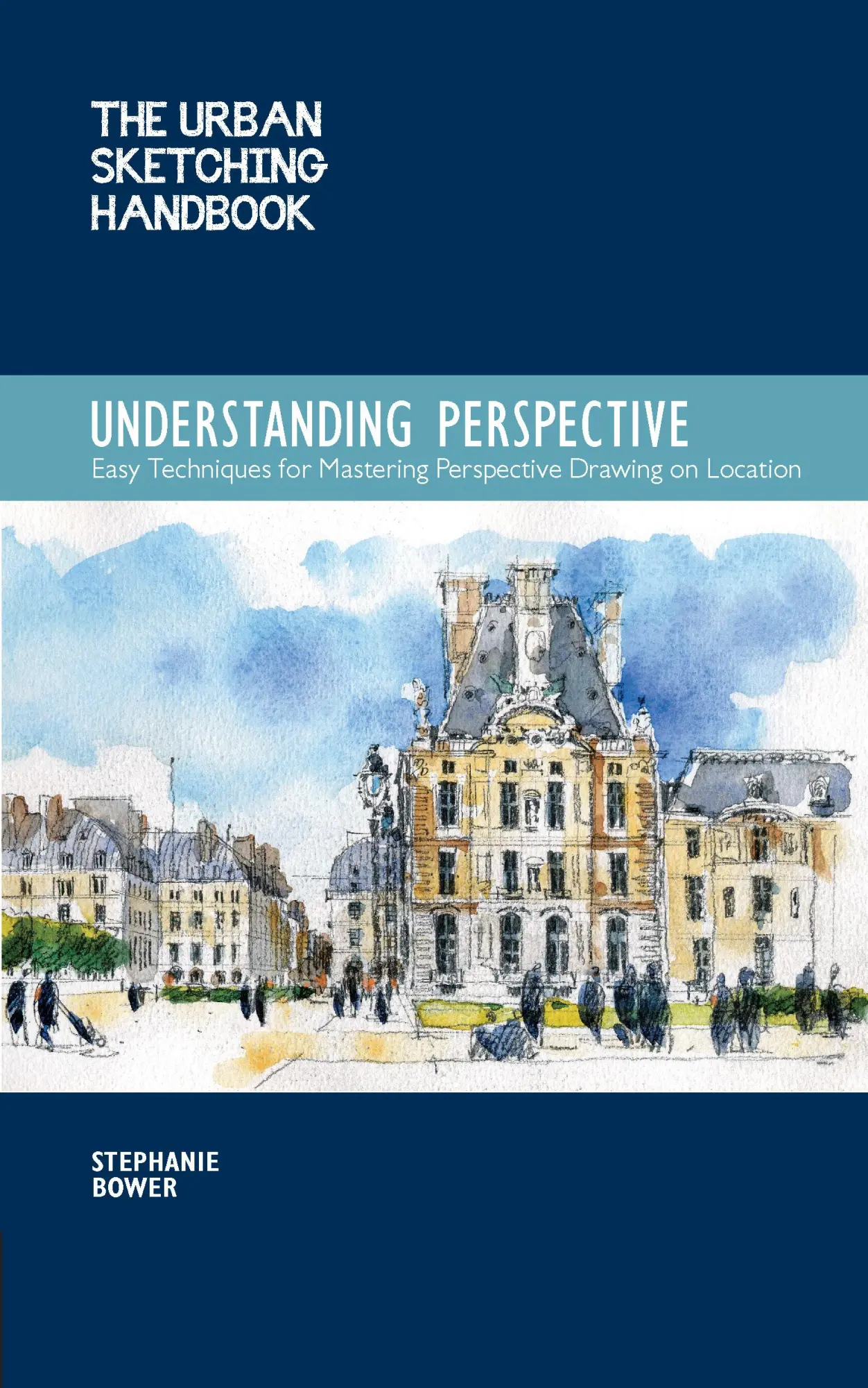 Cover: 9781631591280 | Understanding Perspective (The Urban Sketching Handbook) | Bower