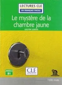 Cover: 9782090311280 | Le mystere de la chambre jaune - Niveau 3/B1 - Lecture CLE en...