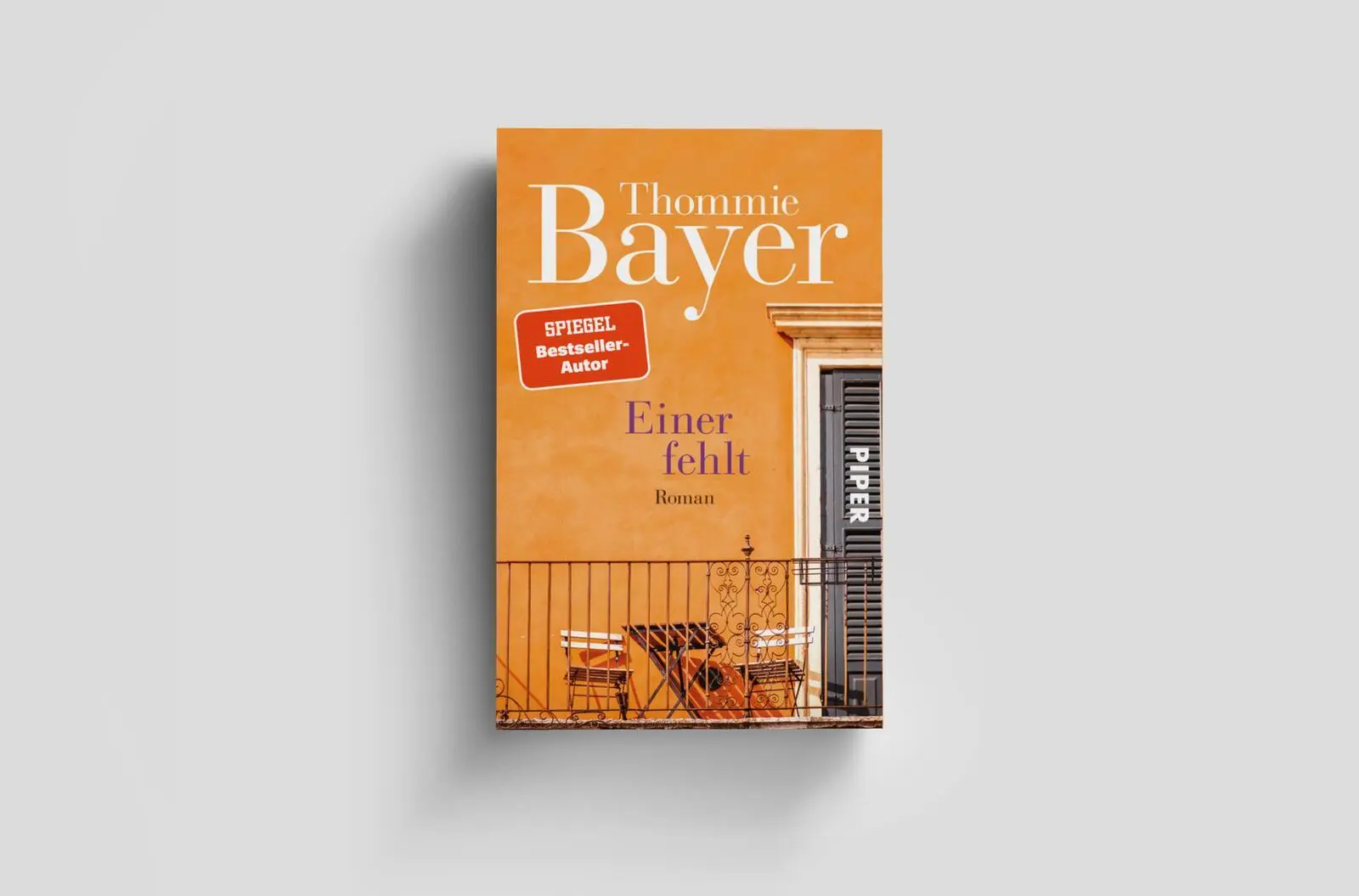 Bild: 9783492321280 | Einer fehlt | Roman Vom Wert der Freundschaft und der Liebe | Bayer