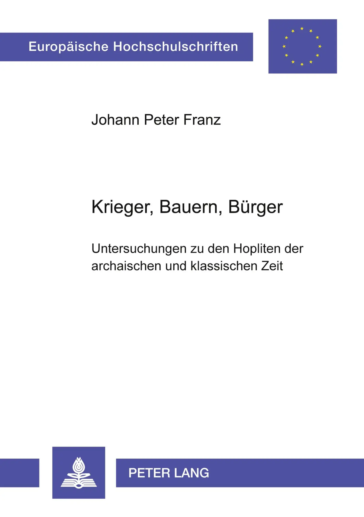 Cover: 9783631391280 | Krieger, Bauern, Bürger | Johann Peter Franz | Taschenbuch | 400 S.