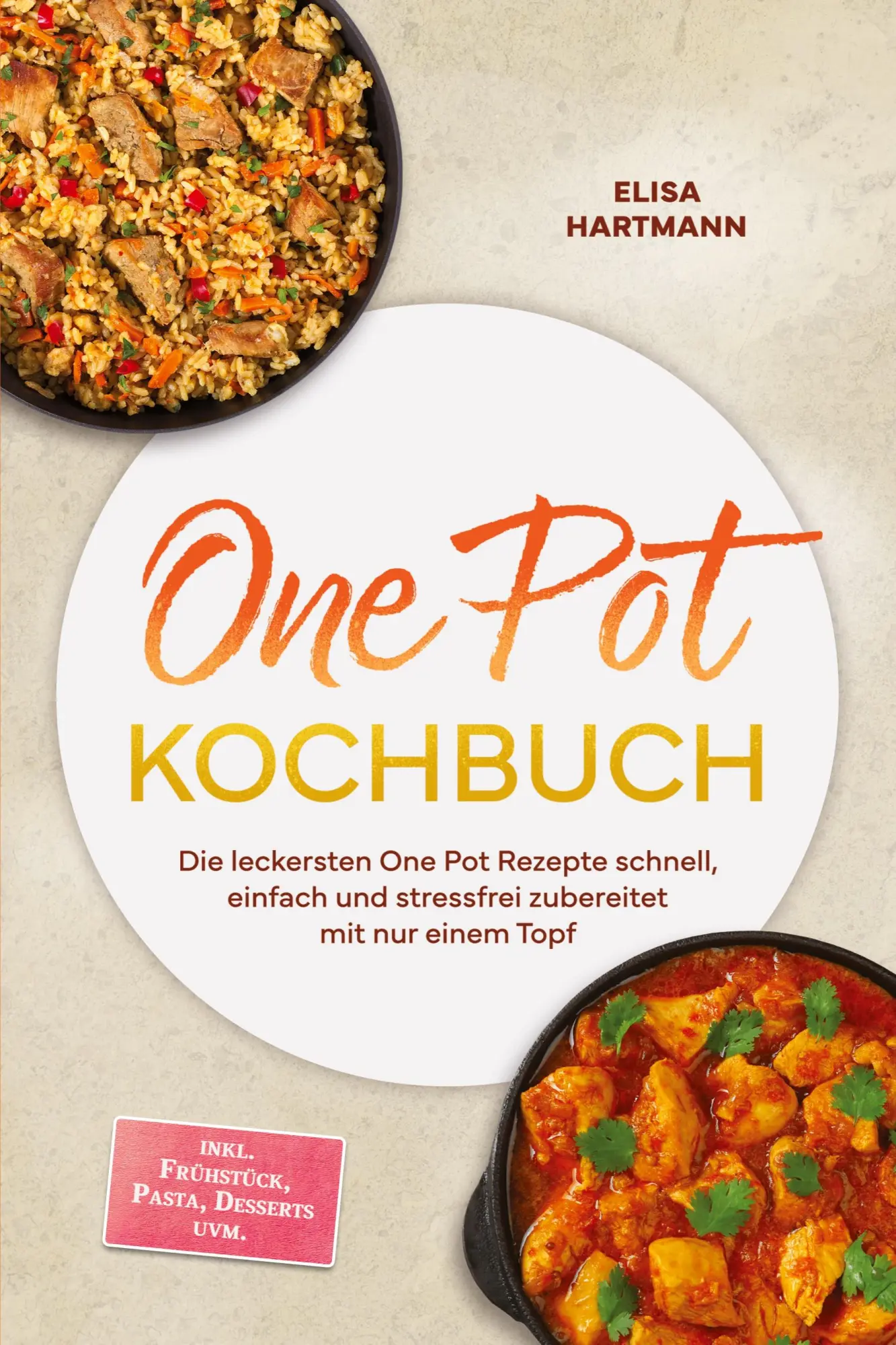 Cover: 9783694381280 | One Pot Kochbuch: Die leckersten One Pot Rezepte schnell, einfach...