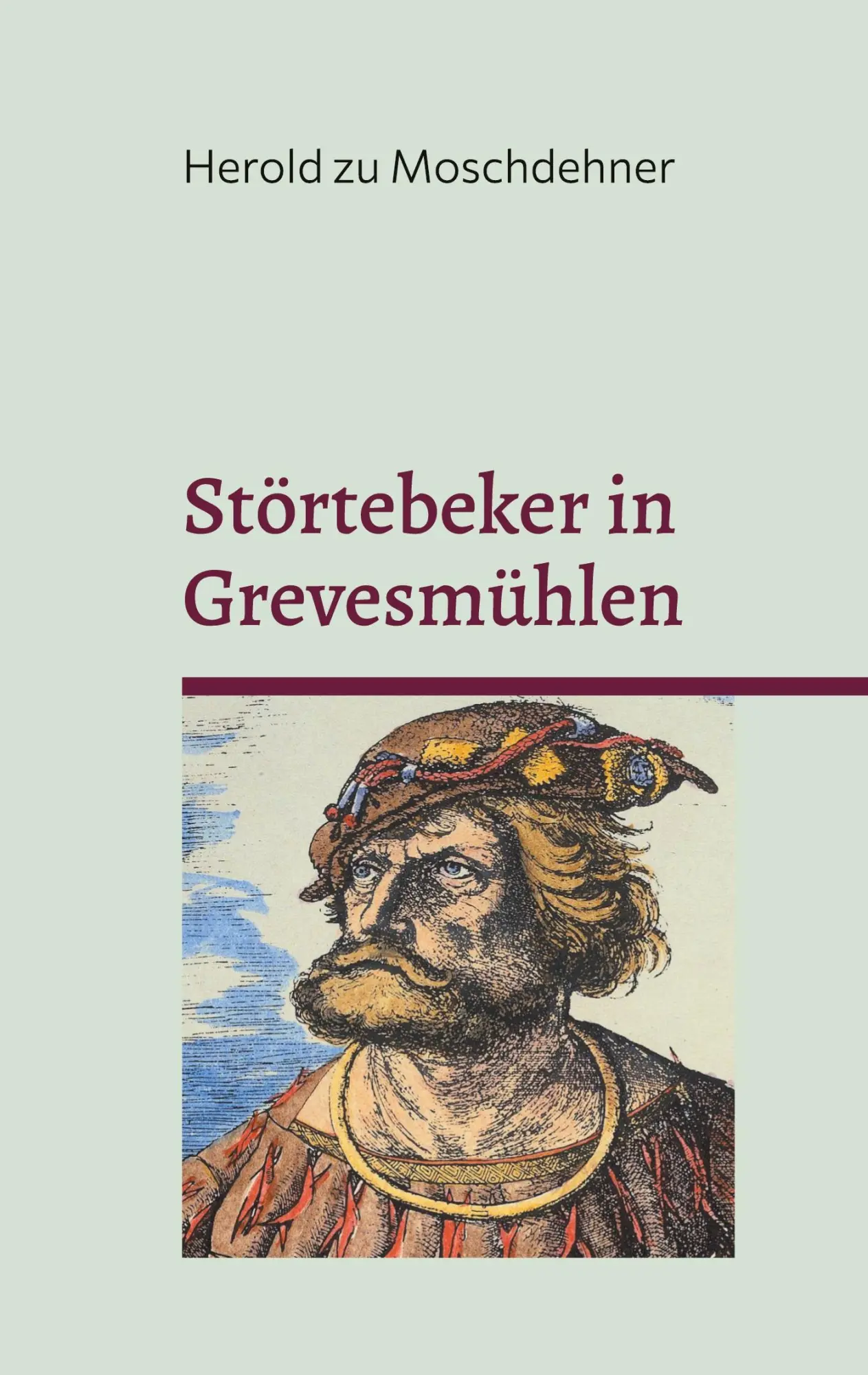 Cover: 9783769311280 | Störtebeker in Grevesmühlen | Liebe in Ketten - Freiheit in Flammen