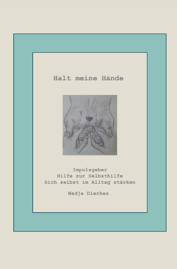 Cover: 9783819041280 | Halt meine Hände | Nadja Dierkes | Taschenbuch | 136 S. | Deutsch