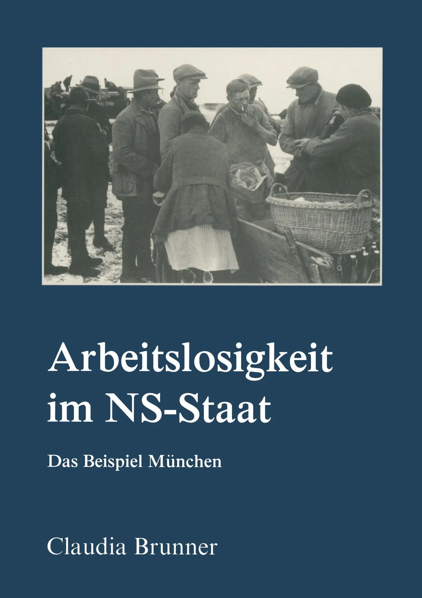 Cover: 9783825501280 | Arbeitslosigkeit im NS-Staat | Das Beispiel München | Claudia Brunner