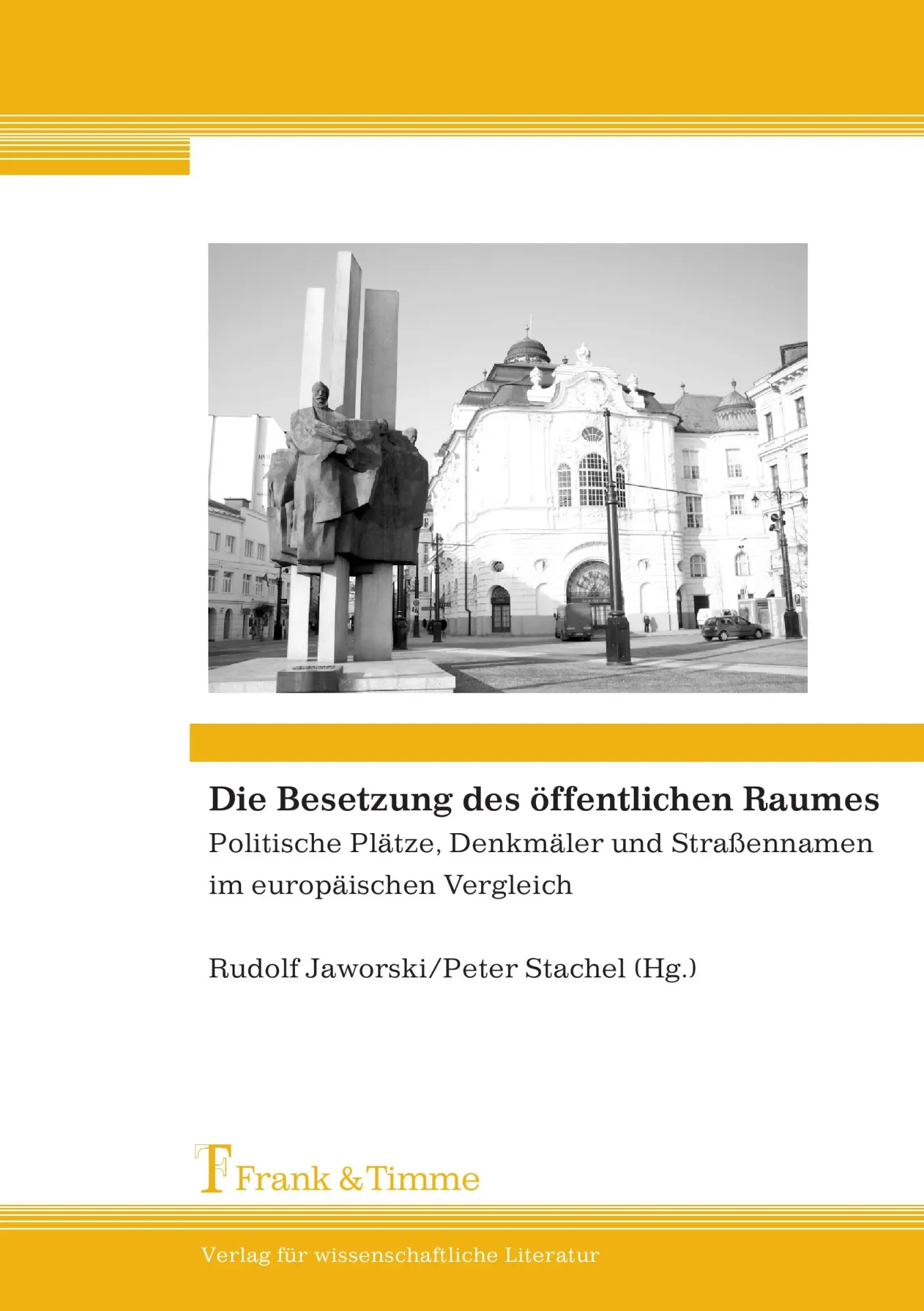 Cover: 9783865961280 | Die Besetzung des öffentlichen Raumes | Rudolf Jaworski (u. a.) | Buch
