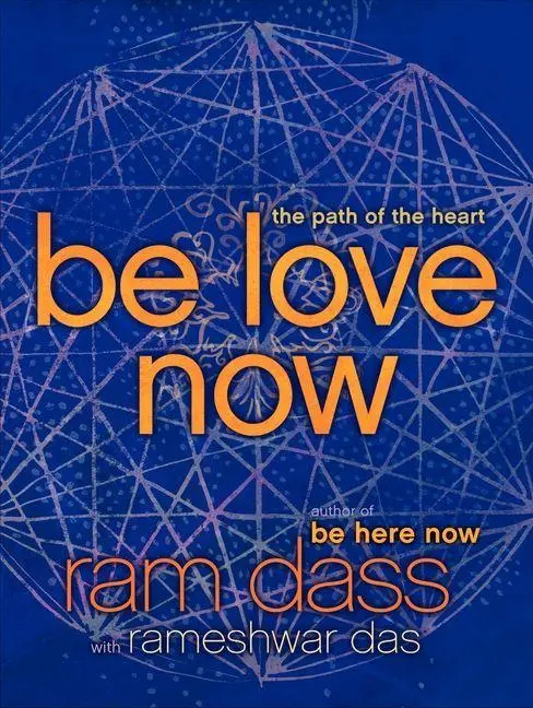 Cover: 9780061961380 | Be Love Now | Ram Dass | Taschenbuch | Kartoniert / Broschiert | 2026