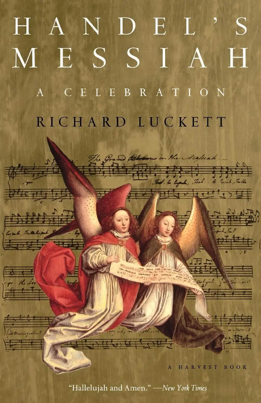 Cover: 9780156001380 | Handel's Messiah | A Celebration: A Celebration | Richard Luckett