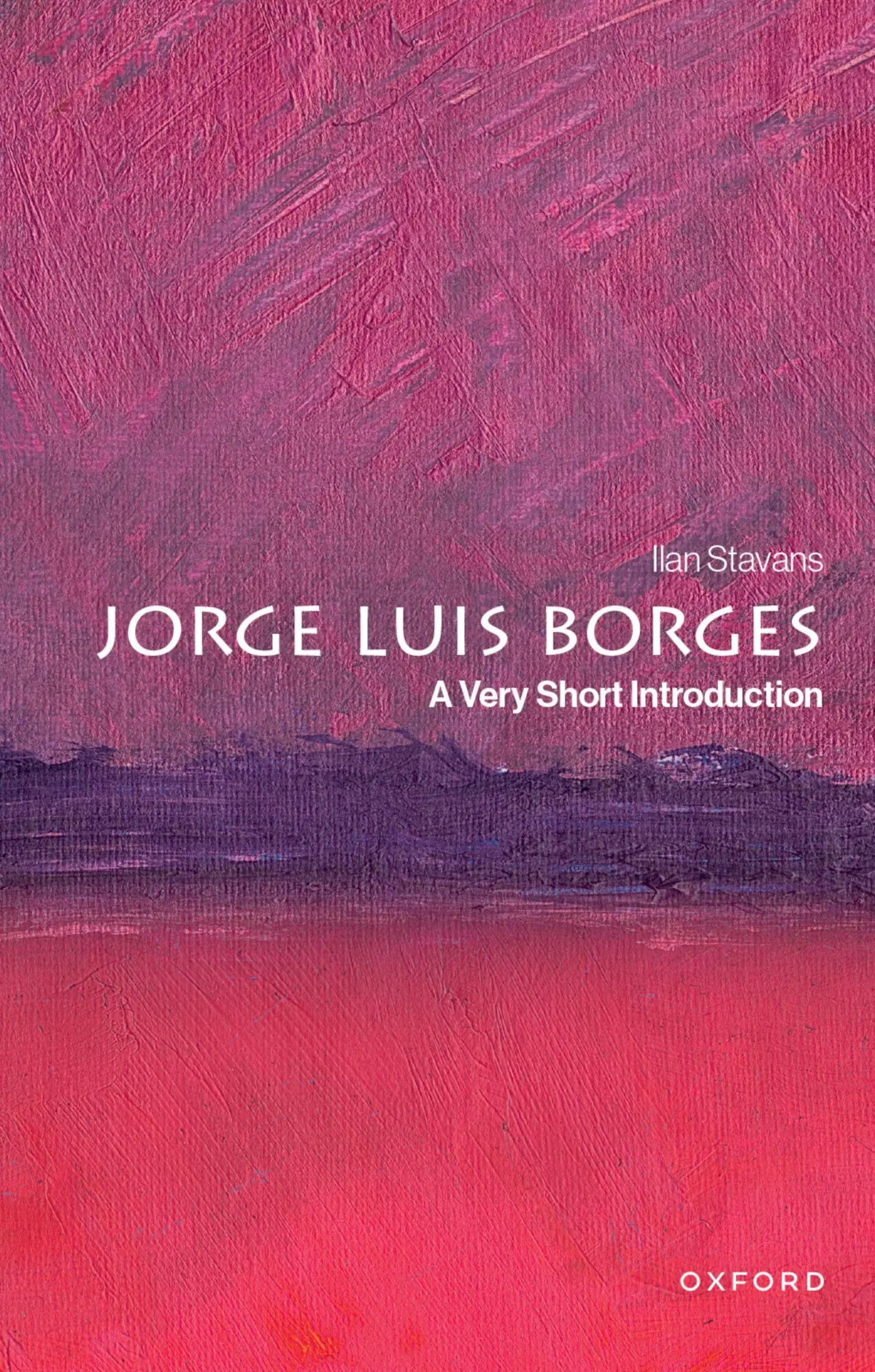 Cover: 9780197761380 | Jorge Luis Borges | A Very Short Introduction | Ilan Stavans | Buch